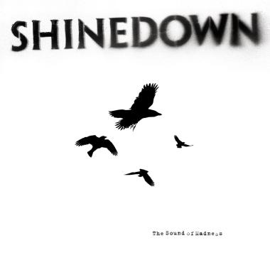 Shinedown -  The Sound of Madness